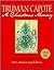 A Christmas Memory by Truman Capote A Christmas Memory by Truman Capote