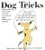 Dog Tricks by Arthur J. Haggerty