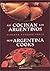 Asi Cocinan los Argentinos / How Argentina Cooks by Alberto Vazquez-Prego