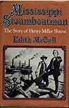 Mississippi Steamboatman: The Story of Henry Miller Shreve (Walker's American History Series for Young People)