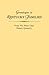 Genealogies of Kentucky Families, from the Filson Club History Quarterly
