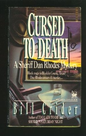 Cursed to Death (Sheriff Dan Rhodes, #3)