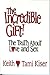 The Incredible Gift! by Keith Kiser