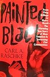 Painted Black: From Drug Killings to Heavy Metal : The Alarming True Story of How Satanism Is Terrorizing Our Communities