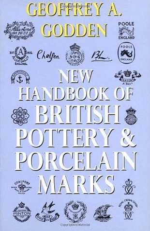 New Handbook Of British Pottery Porcelain Marks By Geoffrey A Godden