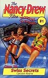 Swiss Secrets (Nancy Drew: Files, #72; Passport to Romance, #1)