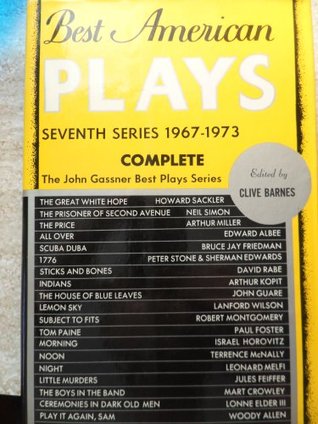 BEST AMERICAN PLAYS 7TH SERIES (The John Gassner Best Plays Series)