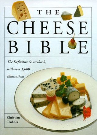 The Cheese Bible (Hardcover)