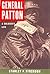 General Patton: A Soldier's Life