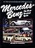 Mercedes-Benz: The First Hundred Years