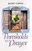 Thresholds to Prayer