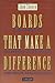 Boards That Make a Difference: A New Design for Leadership in Nonprofit and Public Organizations (JOSSEY BASS NONPROFIT & PUBLIC MANAGEMENT SERIES)