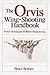 The Orvis Wing-Shooting Handbook by Bruce Bowlen