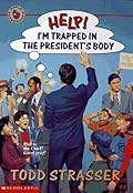 Help! I'm Trapped in the President's Body