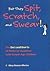 But They Spit, Scratch, and Swear!: The Do's and Don'ts of Behavior Guidance With School-Age Children