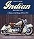 The Classic Indian Motorcycle by John      Carroll