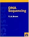 DNA Sequencing: The Basics (The ^ABasics Series) DNA Sequencing: The Basics (The ^ABasics Series)