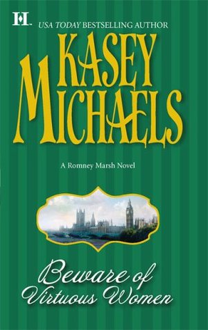 Beware of Virtuous Women (Romney Marsh, #3)
