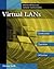 Virtual LANs: A Guide to Construction, Operation and Utilization (McGraw-Hill Computer Communications Series)