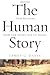 The Human Story by James C. Davis