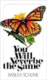 You Will Never Be...