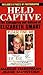 Held Captive by Maggie Haberman