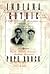 Indiana Gothic by Pope Brock