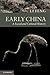 Early China: A Social and C...