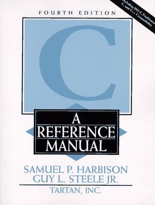 C: A Reference Manual (Paperback)