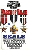 Marks of Valor (Seals: The Warrior Breed, Book 6)