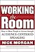 Working the Room: How to Move People to Action Through Audience-Centered Speaking