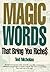Magic Words That Bring You Riches
