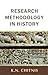 Research Methodology in History by K.N. Chitnis