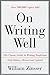 On Writing Well: The Classic Guide to Writing Nonfiction