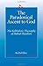 The Paradoxical Ascent to God: The Kabbalistic Theosophy of Habad Hasidism