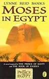 Moses in Egypt by Lynne Reid Banks