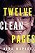 Twelve Clean Pages