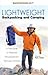 Lightweight Backpacking and Camping (Backpacking Light)