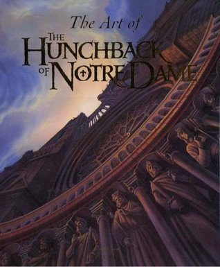 The Art of the Hunchback of Notre Dame (Hardcover)