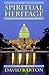 A Spiritual Heritage Tour o...