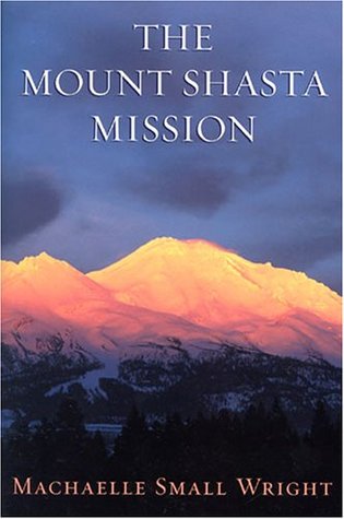 The Mount Shasta Mission (Paperback)