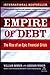 Empire of Debt: The Rise of...