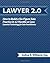 Lawyer 2.0: How to Build a Six-Figure Solo Practice in 12 Months or Less: Essential Technology for Solo Practitioners