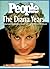 The Diana Years by People Weekly Magazine