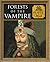 Forests of the Vampires: Slavic Myth (Myth and Mankind)