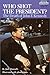 Who Shot the President? The Death of John F. Kennedy