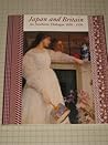 Japan and Britain: An Aesthetic Dialogue 1850-1930