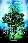 Los reinos rotos by N.K. Jemisin