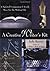 A Creative Writer's Kit: A Spirited Companion and Lively Muse for the Writing Life
