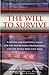 The Will to Survive by Bobby Smith